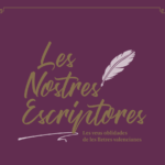 Les Nostres Escriptores. Las voces olvidadas de las letras valencianas